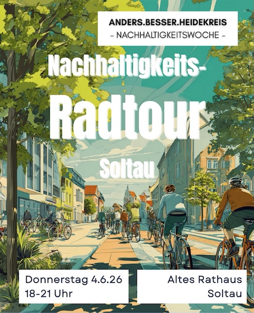 Ankündigungsplakat zu einer Radtour zum Thema Nachhaltigkeit in Soltau, 4.6.26 18-21 Uhr